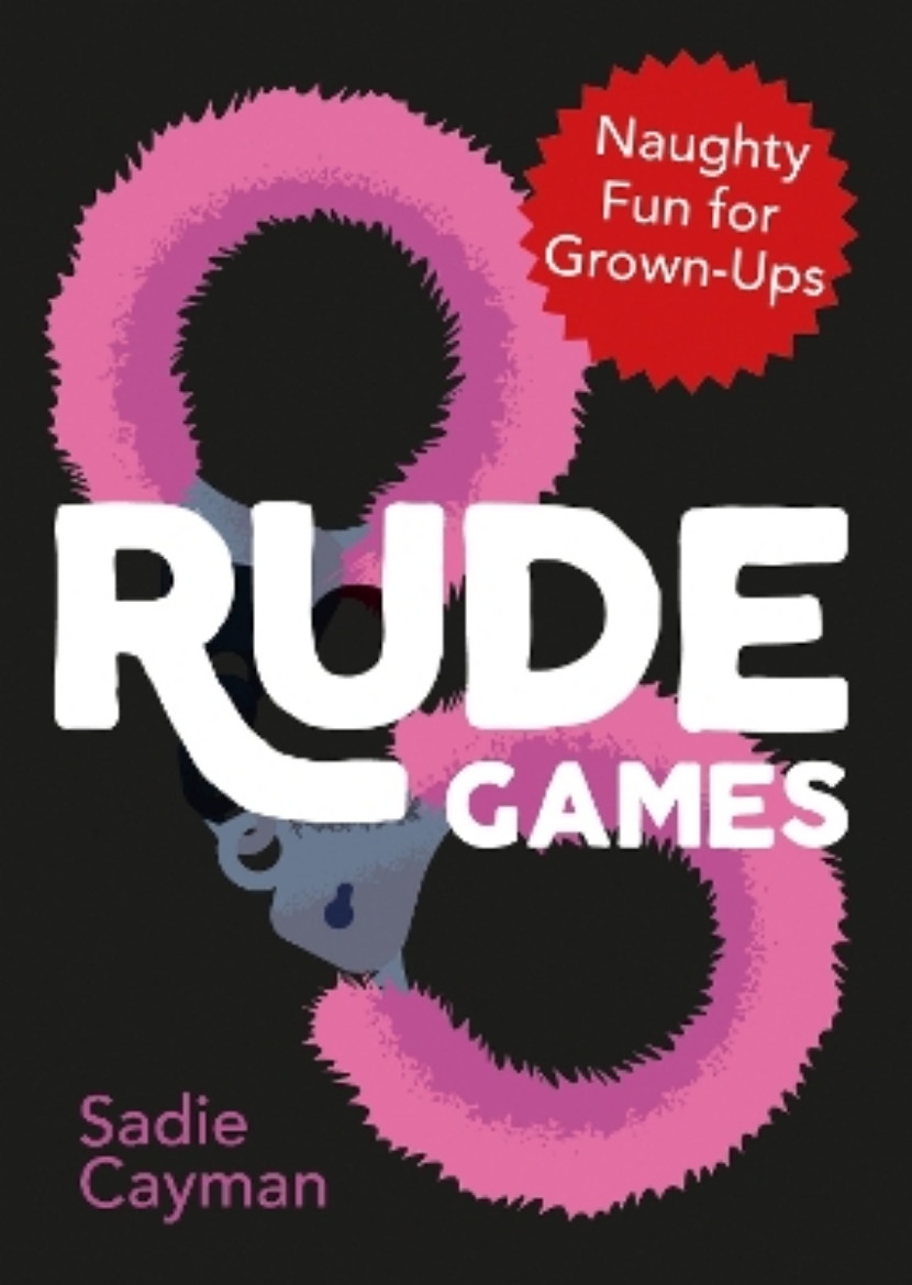 Bild på Rude Games: Naughty Fun for Grown-Ups