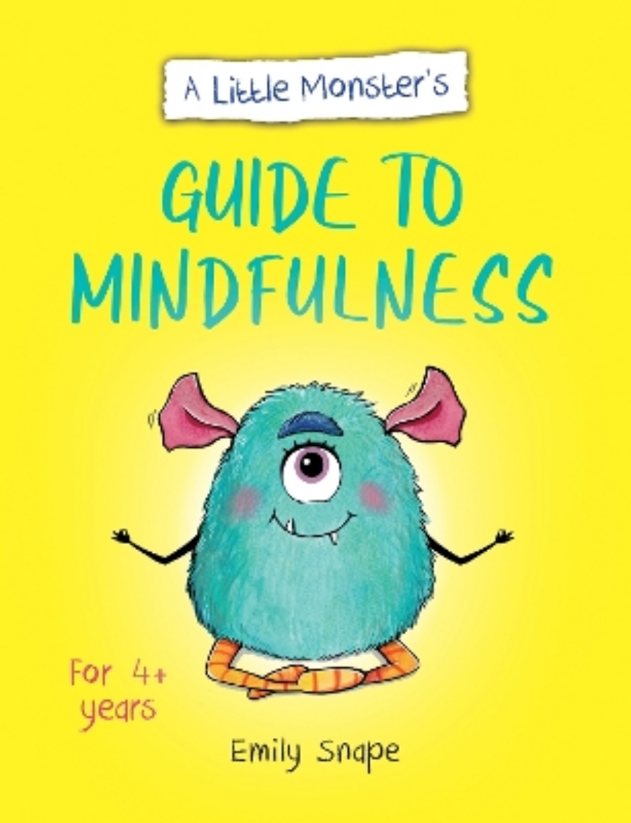 Bild på A Little Monster’s Guide to Mindfulness: A Child's Guide to Coping with Their Feelings