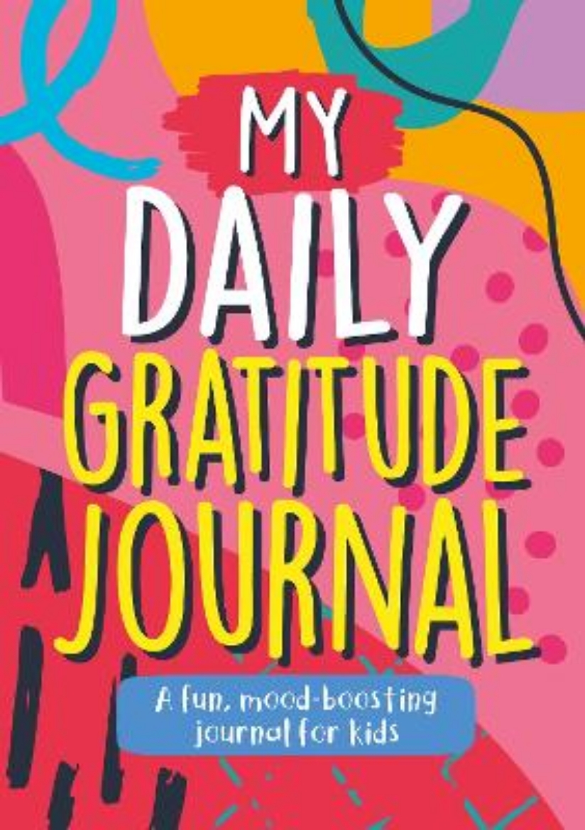 Bild på My Daily Gratitude Journal: A Fun, Mood-Boosting Journal for Kids