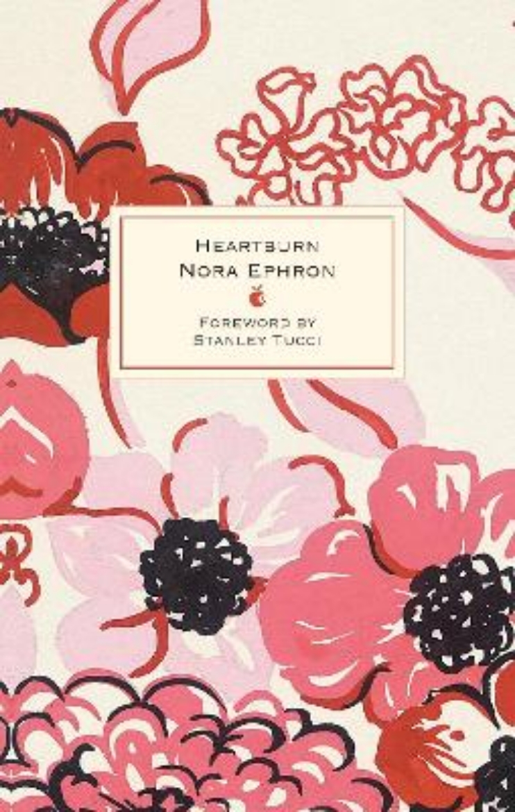 Bild på Heartburn: 40th Anniversary Edition – with a Foreword by Stanley Tucci