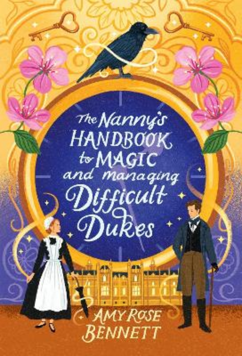 Bild på The Nanny's Handbook to Magic and Managing Difficult Dukes