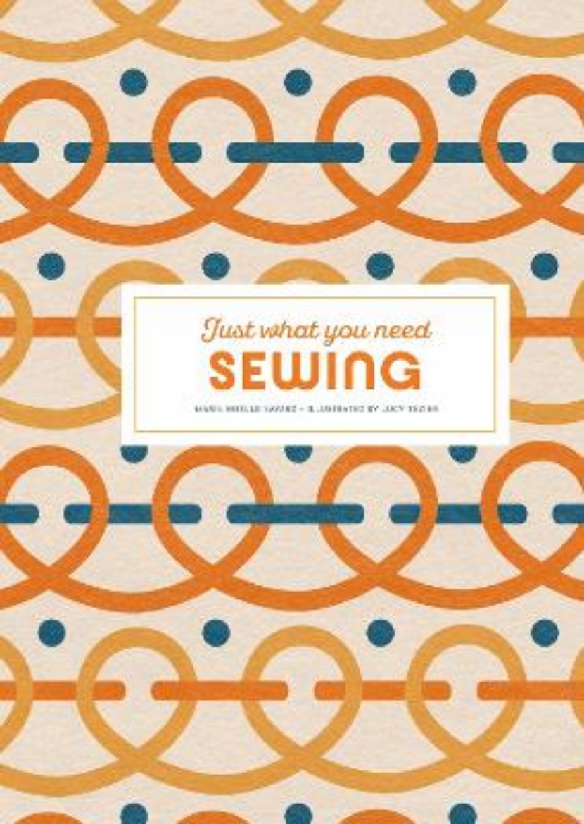 Bild på Sewing: Just What You Need