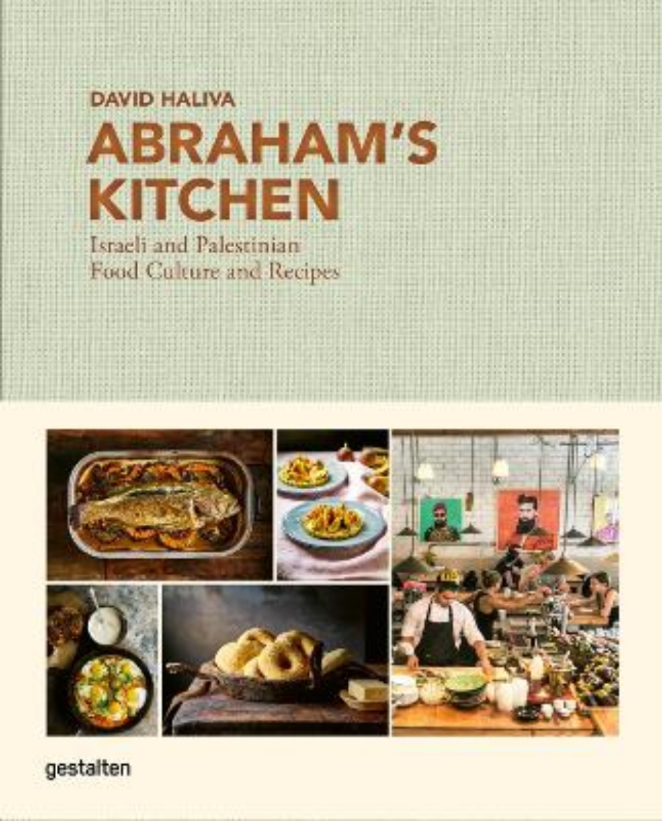 Picture of Abraham's Kitchen: Israeli and Palestinian Food Culture and Recipes