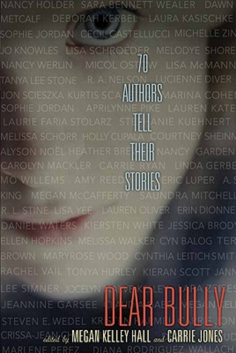 Picture of Dear Bully: Seventy Authors Tell Their Stories