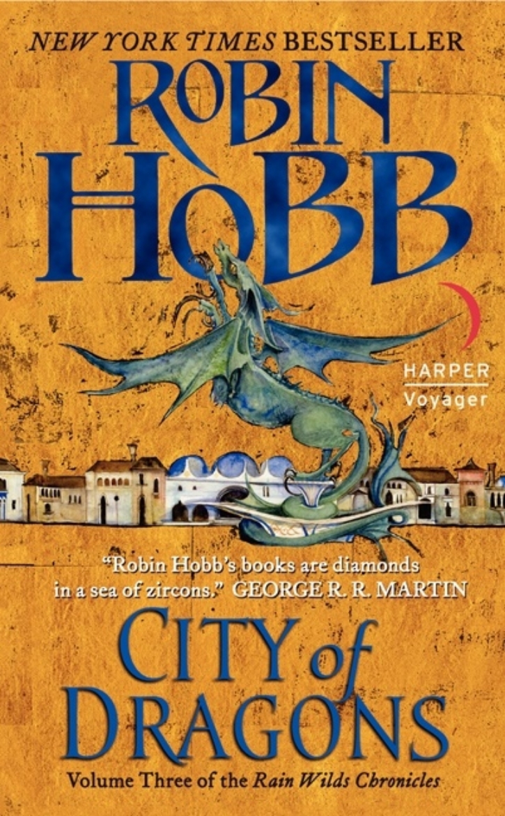 Picture of City of Dragons: Volume Three of the Rain Wilds Chronicles