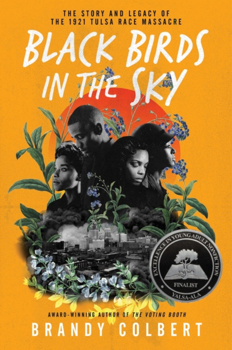 Picture of Black Birds in the Sky: The Story and Legacy of the 1921 Tulsa Race Massacre