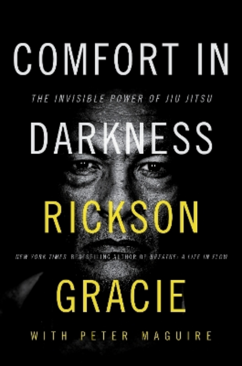 Picture of Comfort in Darkness: The Invisible Power of Jiu Jitsu