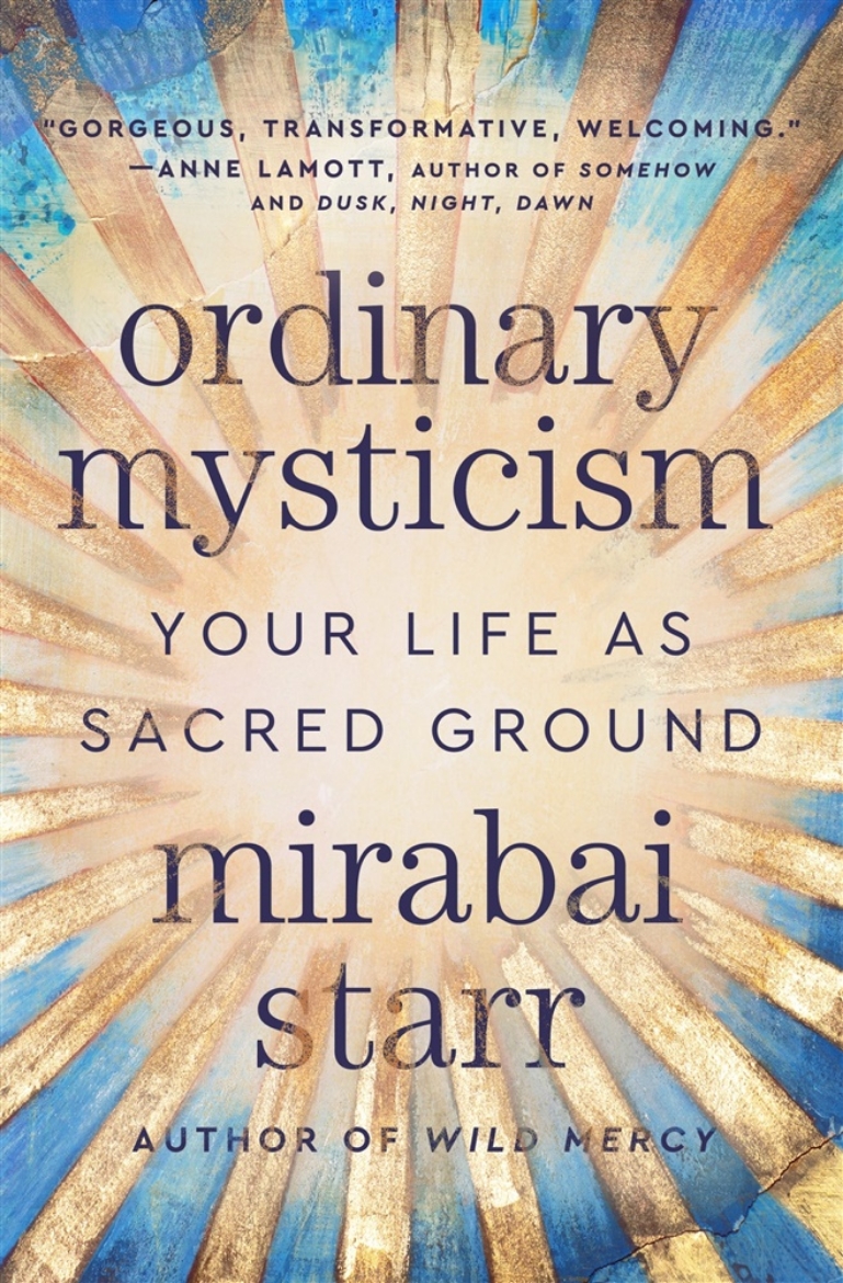 Picture of Ordinary Mysticism: Your Life as Sacred Ground