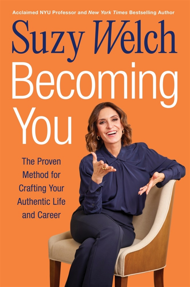 Picture of Becoming You: The Proven Method for Crafting Your Authentic Life and Career