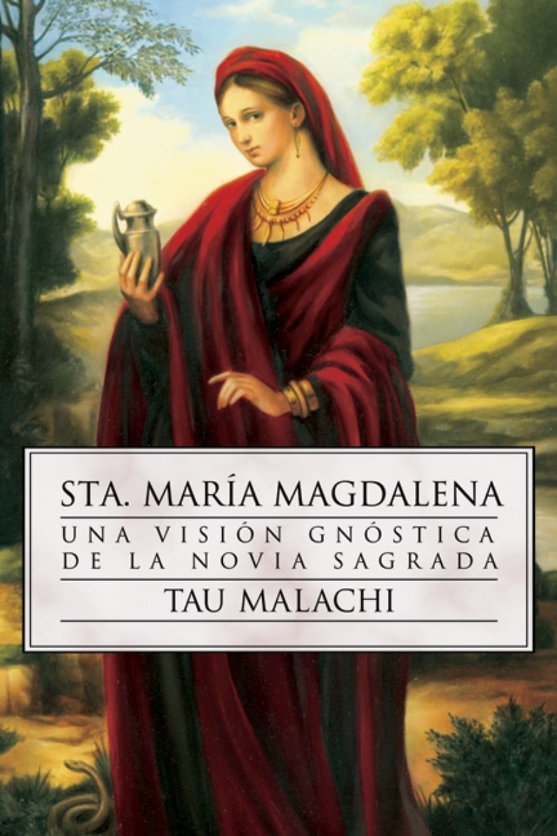 Picture of Sta. María Magdalena: Una visión gnóstica de la novia sagrada
