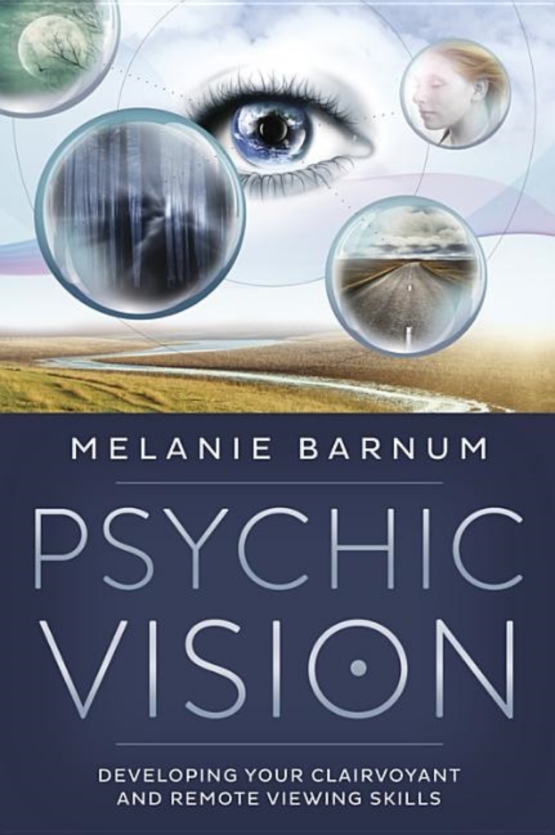 Picture of Psychic vision - developing your clairvoyant and remote viewing skills