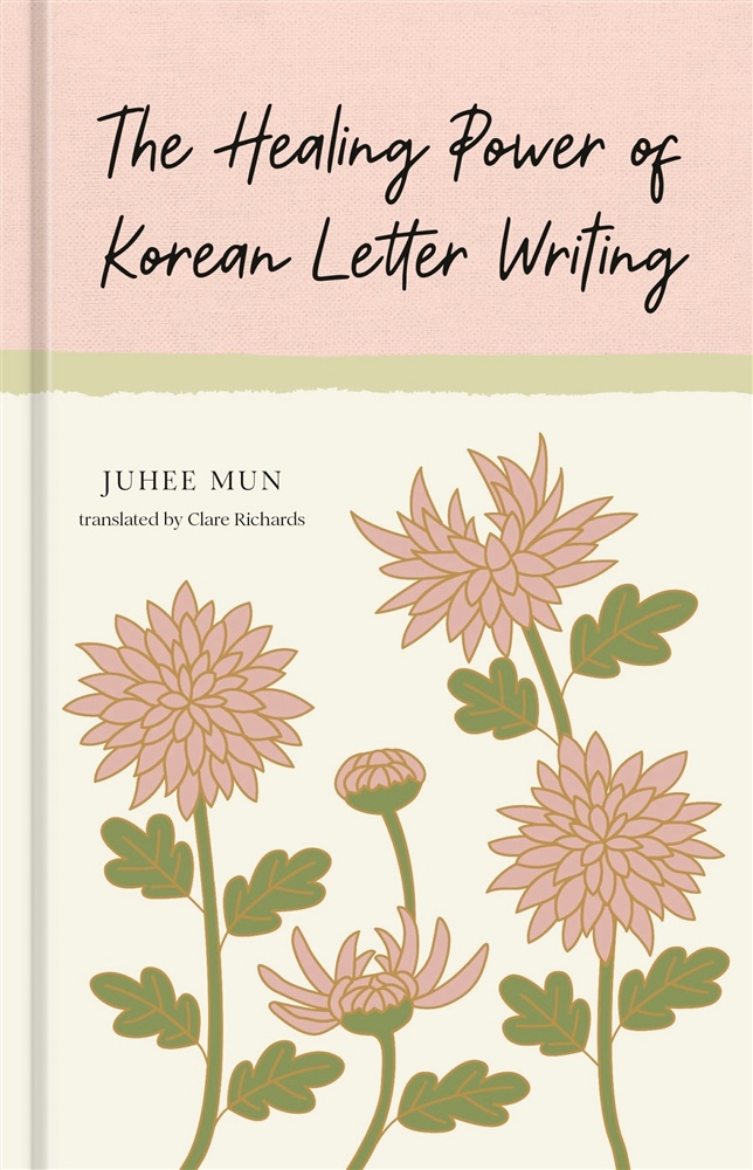 Picture of The Healing Power of Korean Letter Writing