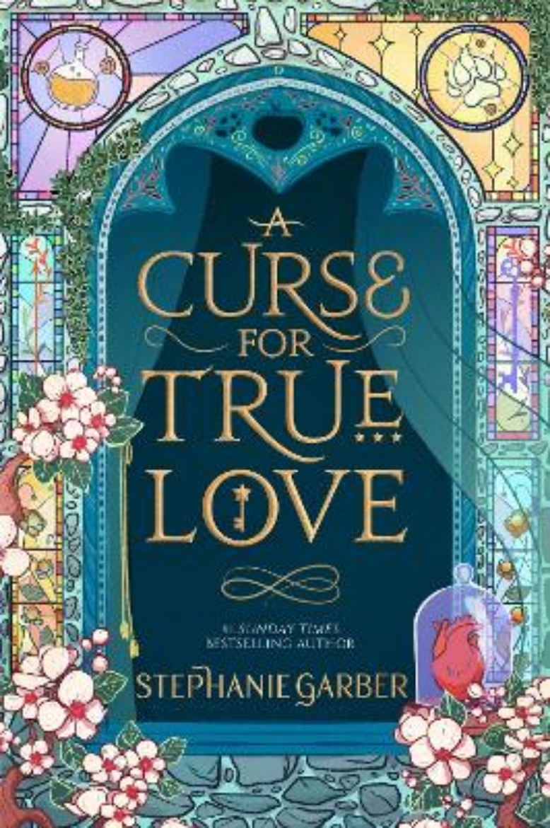 Picture of A Curse For True Love: the thrilling final book in the Once Upon a Broken Heart series