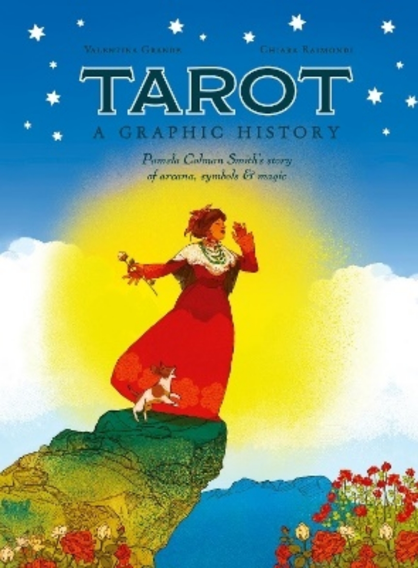 Picture of Tarot: A Graphic History: Pamela Colman Smith's story of arcana, symbols & magic