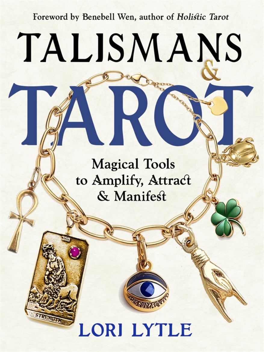 Picture of Talismans and Tarot: Magical Tools to Amplify, Attract, and Manifest