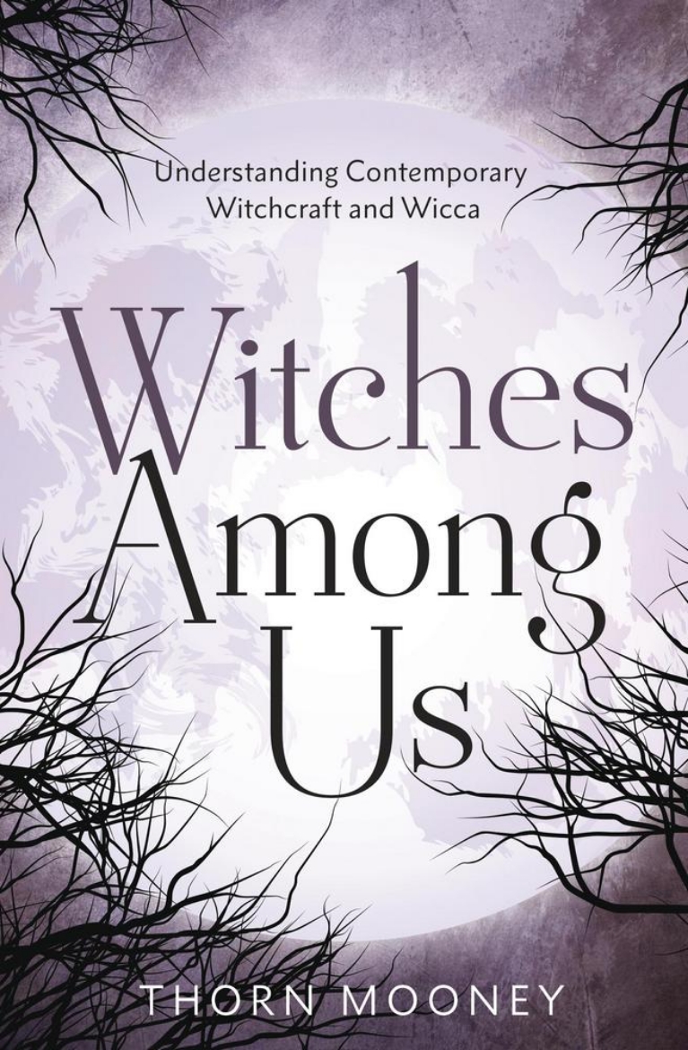 Picture of Witches Among Us: Understanding Contemporary Witchcraft and Wicca