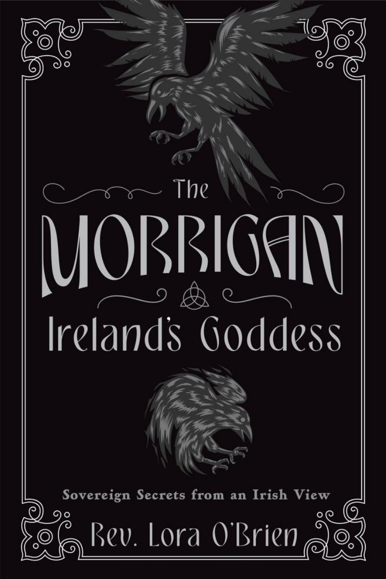 Picture of The Morrigan, Ireland's Goddess: Sovereign Secrets from an Irish View