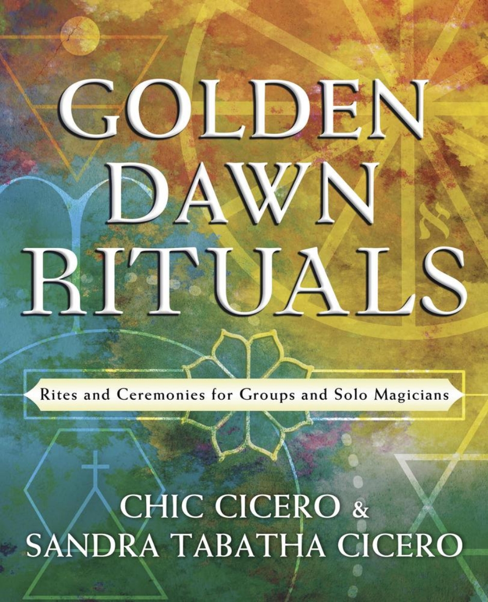 Picture of Golden Dawn Rituals: Rites and Ceremonies for Groups and Solo Magicians