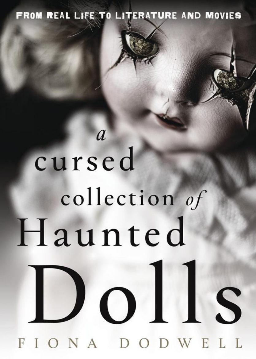 Picture of A Cursed Collection of Haunted Dolls: From Real Life to Literature and Movies