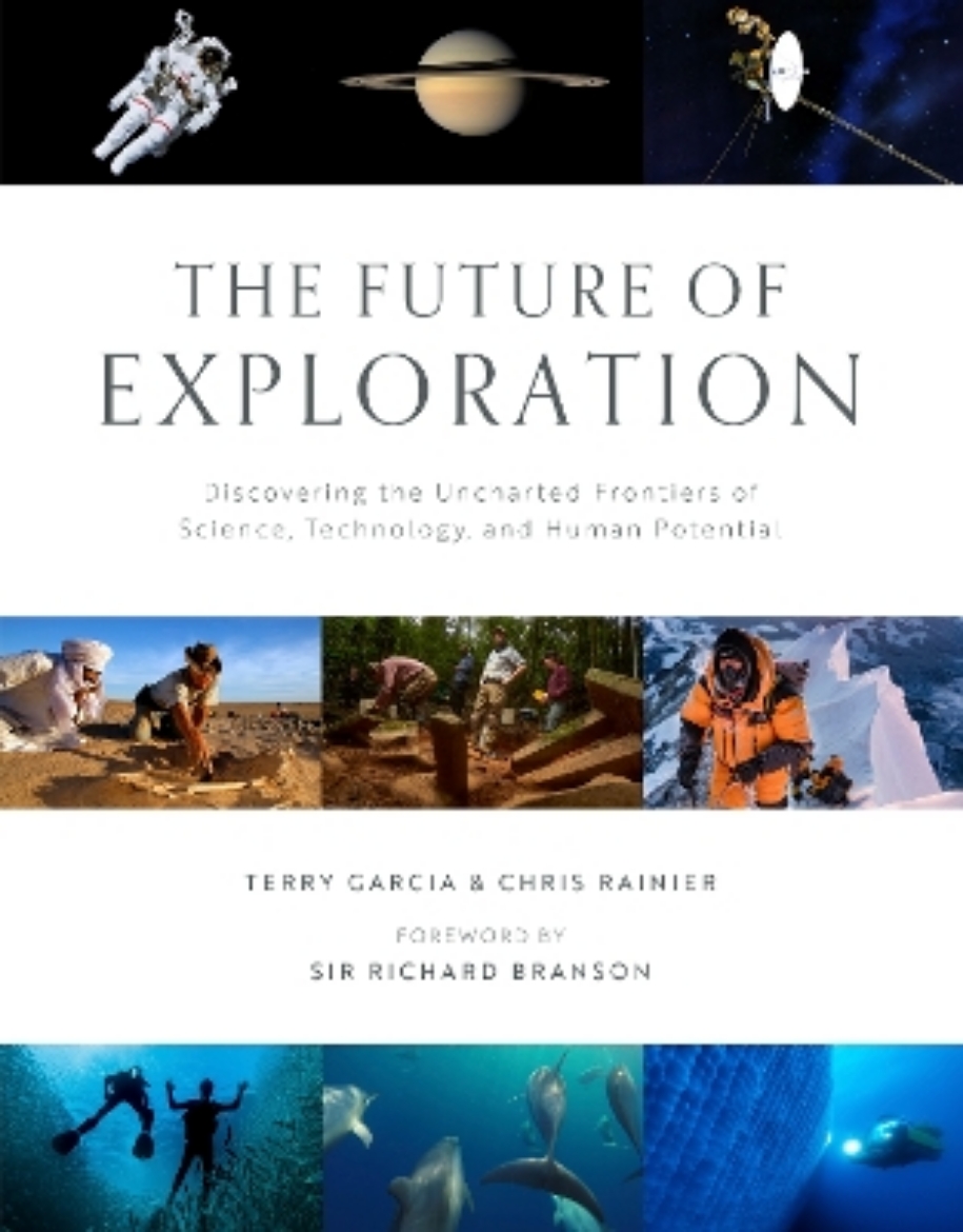 Picture of Future of Exploration: Discovering the Uncharted Frontiers of Science, Technology, and Human Potential