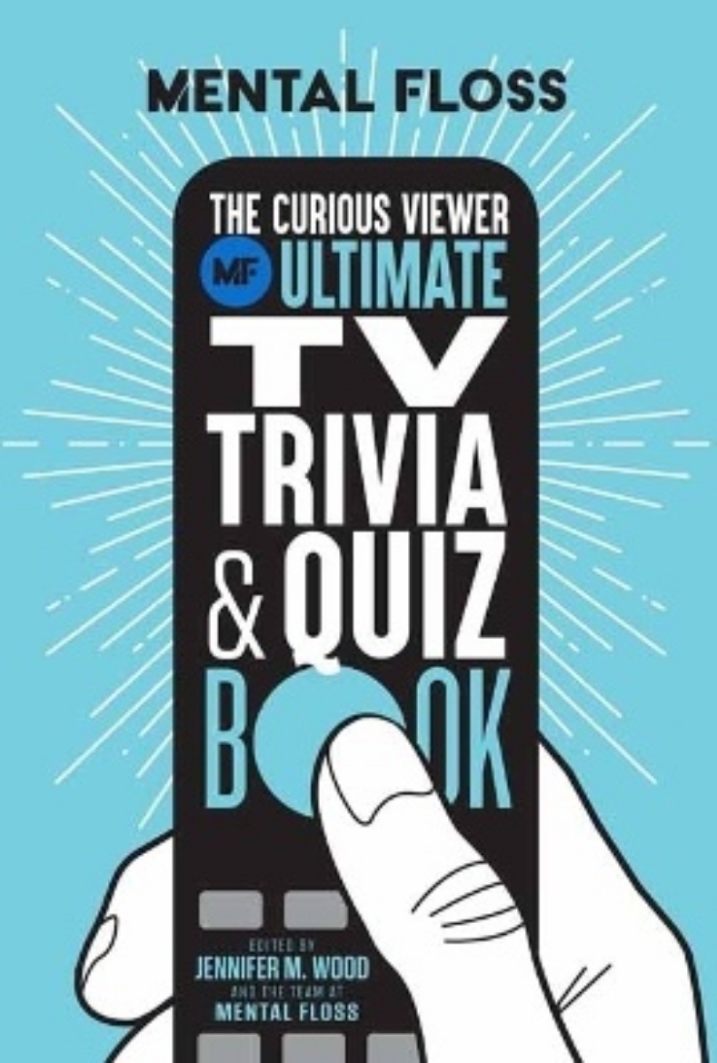 Picture of Mental Floss: The Curious Viewer Ultimate TV Trivia & Quiz Book