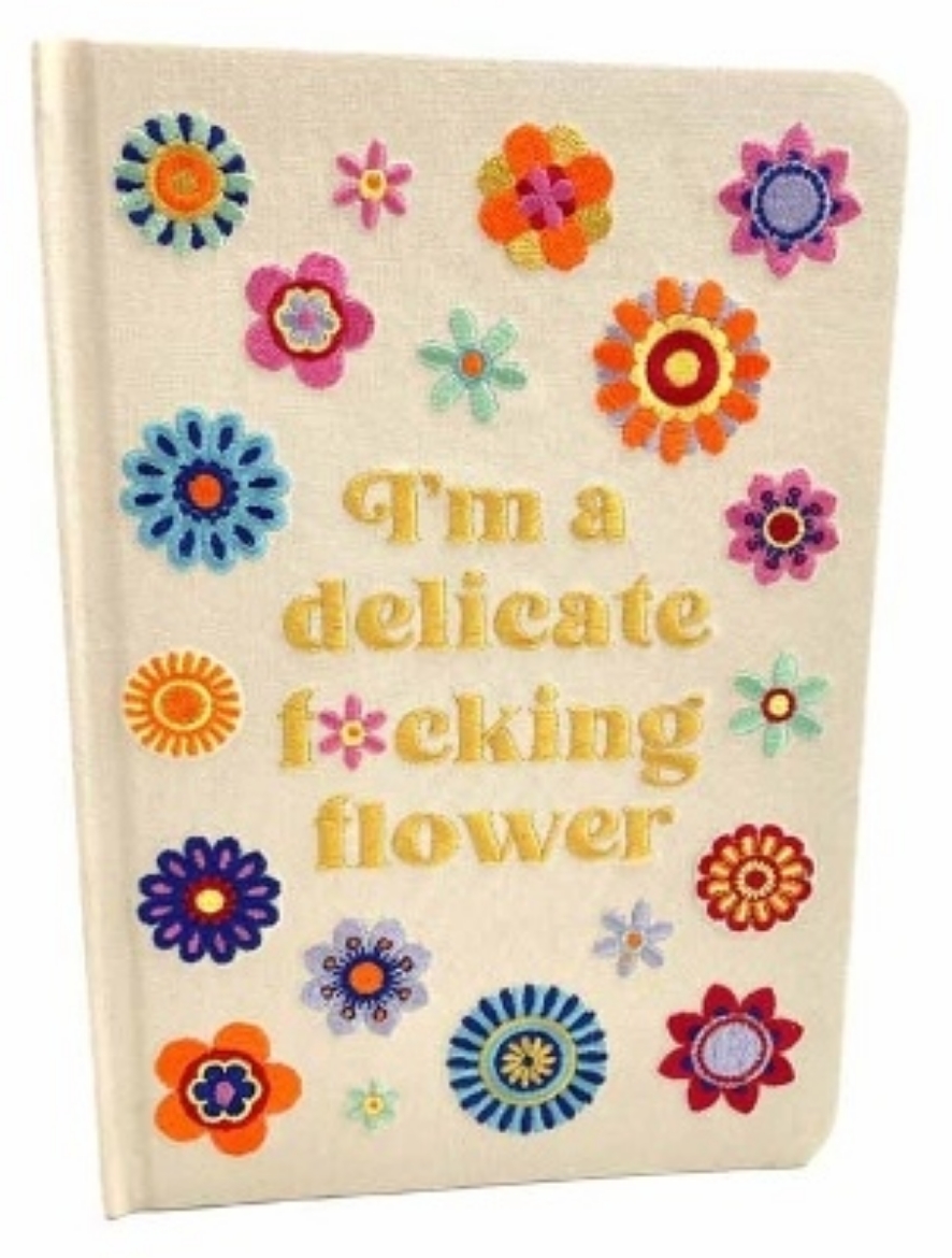Picture of I'm a Delicate F*cking Flower Embroidered Journal