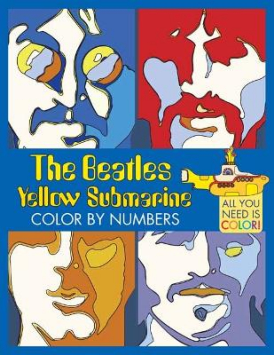 Picture of Beatles Yellow Submarine Color by Numbers: All You Need Is Color!