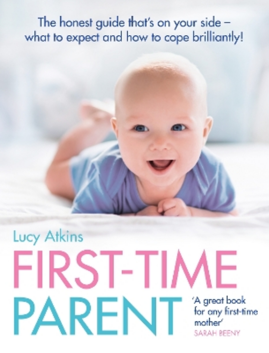 Picture of First-time parent - the honest guide to coping brilliantly and staying sane