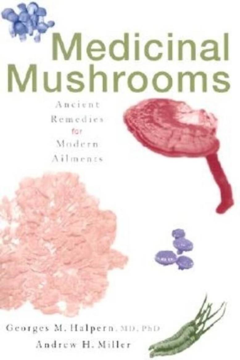 Picture of Medicinal mushrooms - ancient remedies for modern ailments