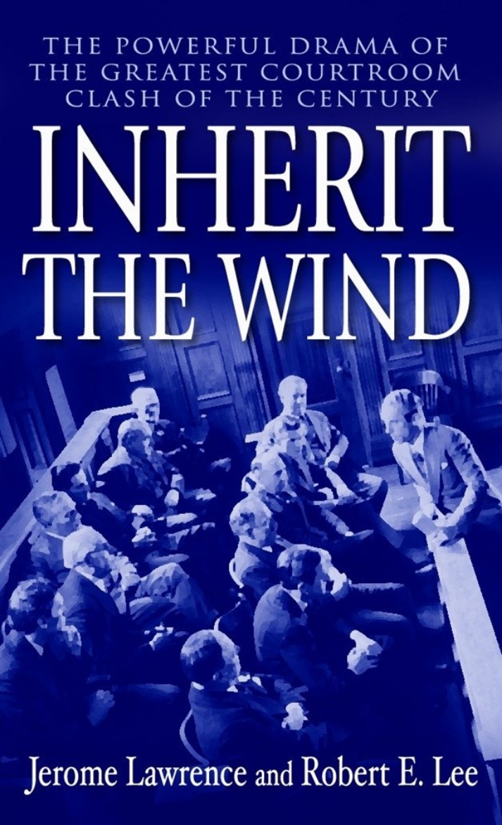 Picture of Inherit the Wind: The Powerful Drama of the Greatest Courtroom Clash of the Century