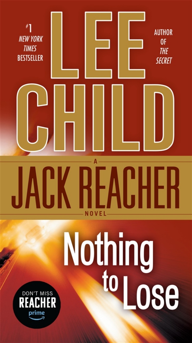 Picture of Nothing to Lose: A Jack Reacher Novel