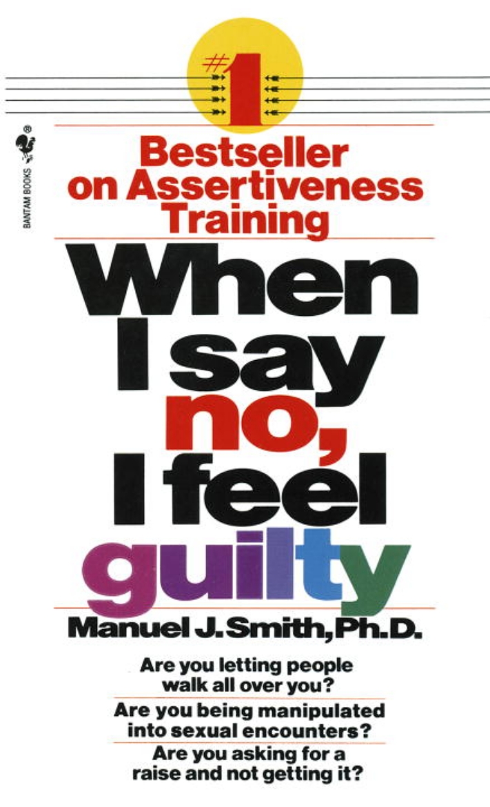 Picture of When I Say No, I Feel Guilty