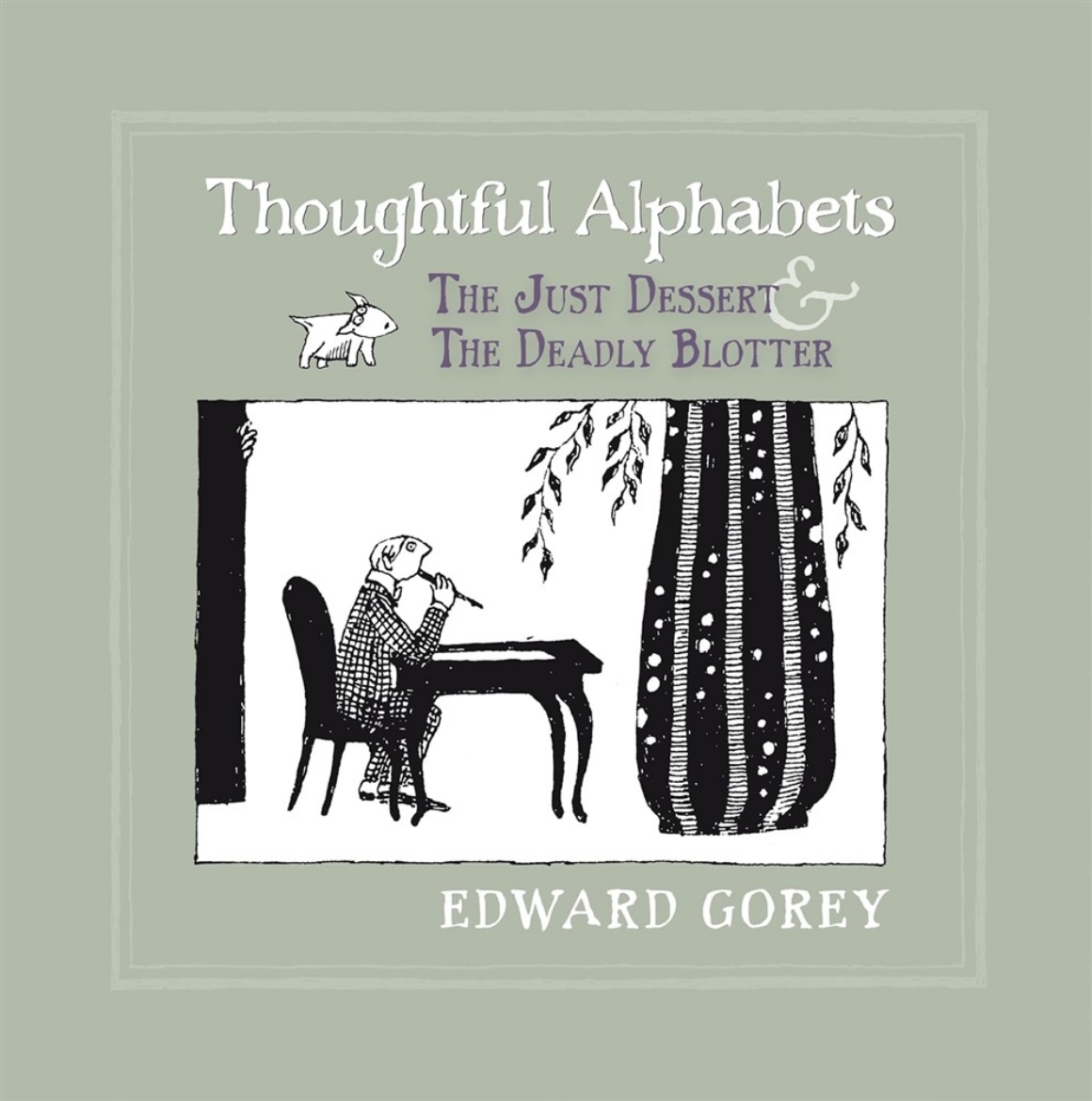 Picture of Thoughtful alphabets - the just dessert & the deadly blotter a213