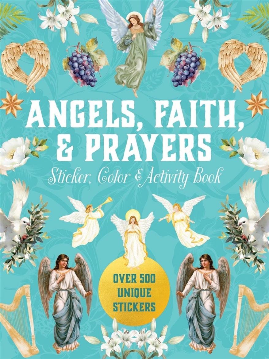 Picture of Angels, Faith & Prayers Sticker, Color & Activity Book: Over 500 Unique Stickers