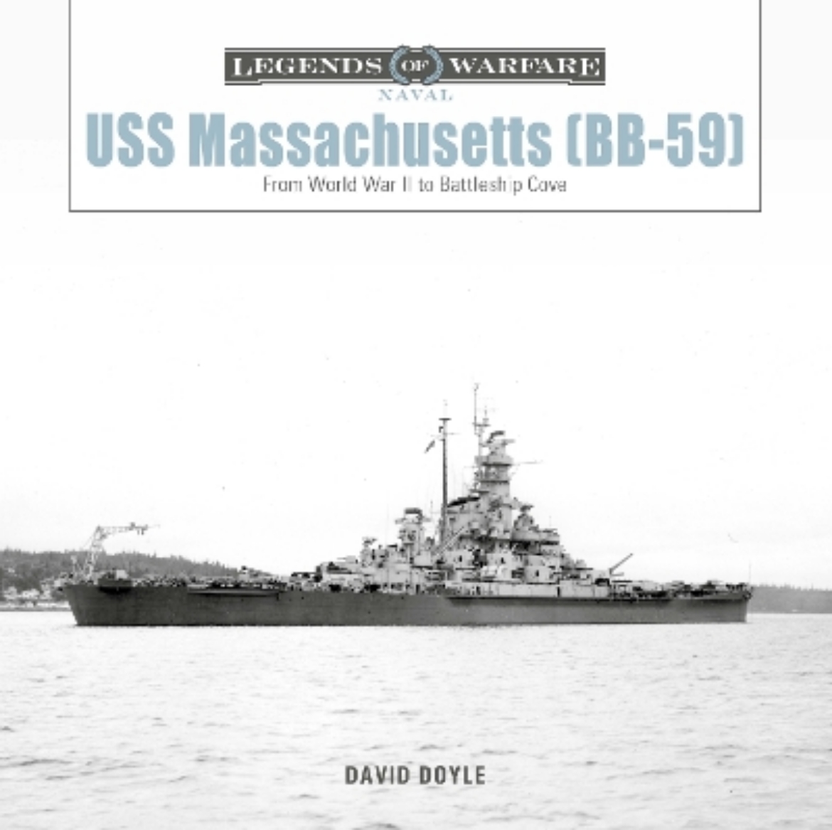 Picture of USS Massachusetts (BB-59): From World War II to Battleship Cove