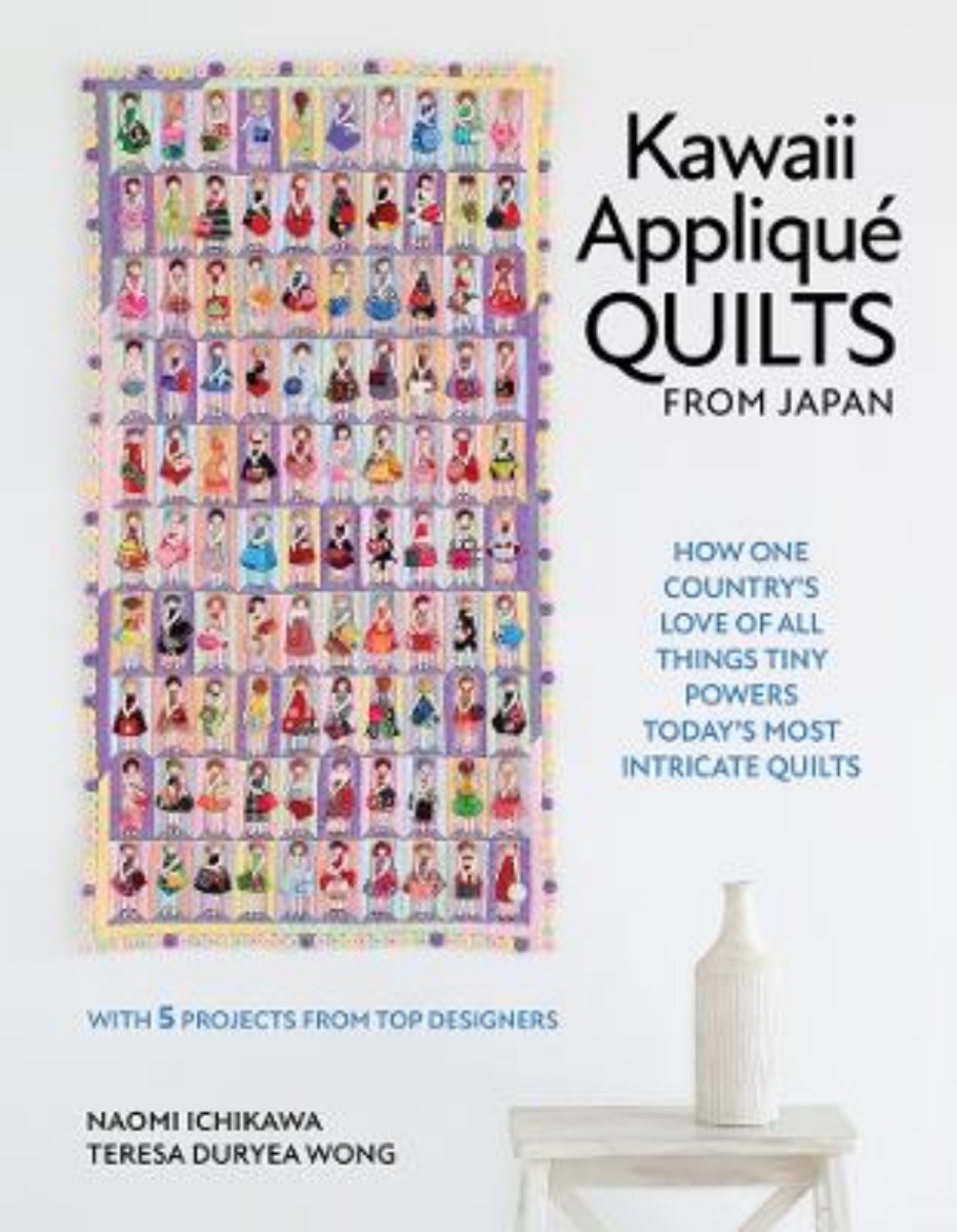 Picture of Kawaii Appliqué Quilts from Japan: How One Country’s Love of All Things Tiny Powers Today's Most Intricate Quilts (with 5 Projects from Top Designers)