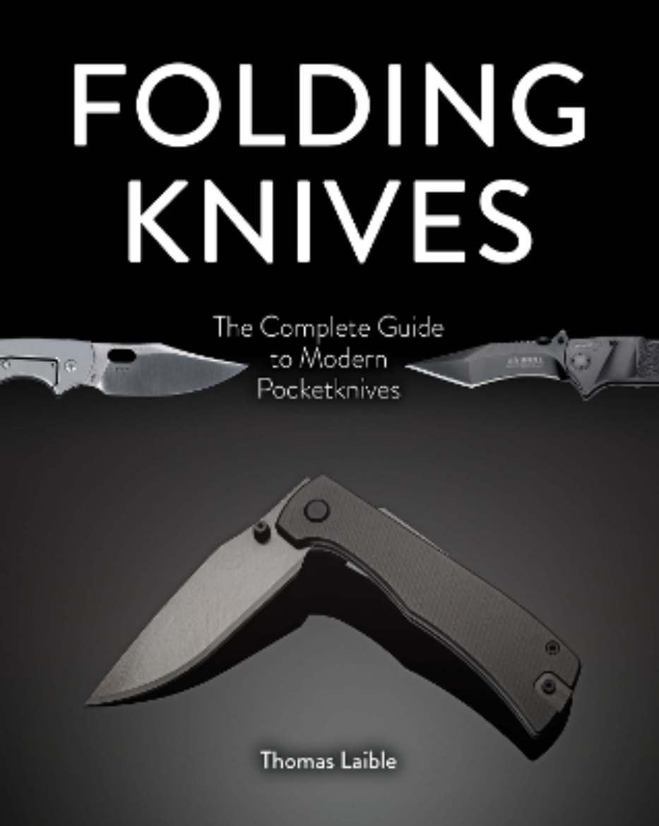 Picture of Folding Knives: The Complete Guide to Modern Pocketknives