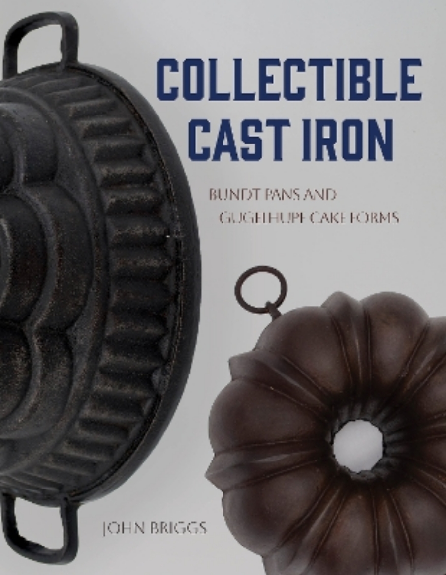 Picture of Collectible Cast Iron: Bundt Pans and Gugelhupf Cake Forms