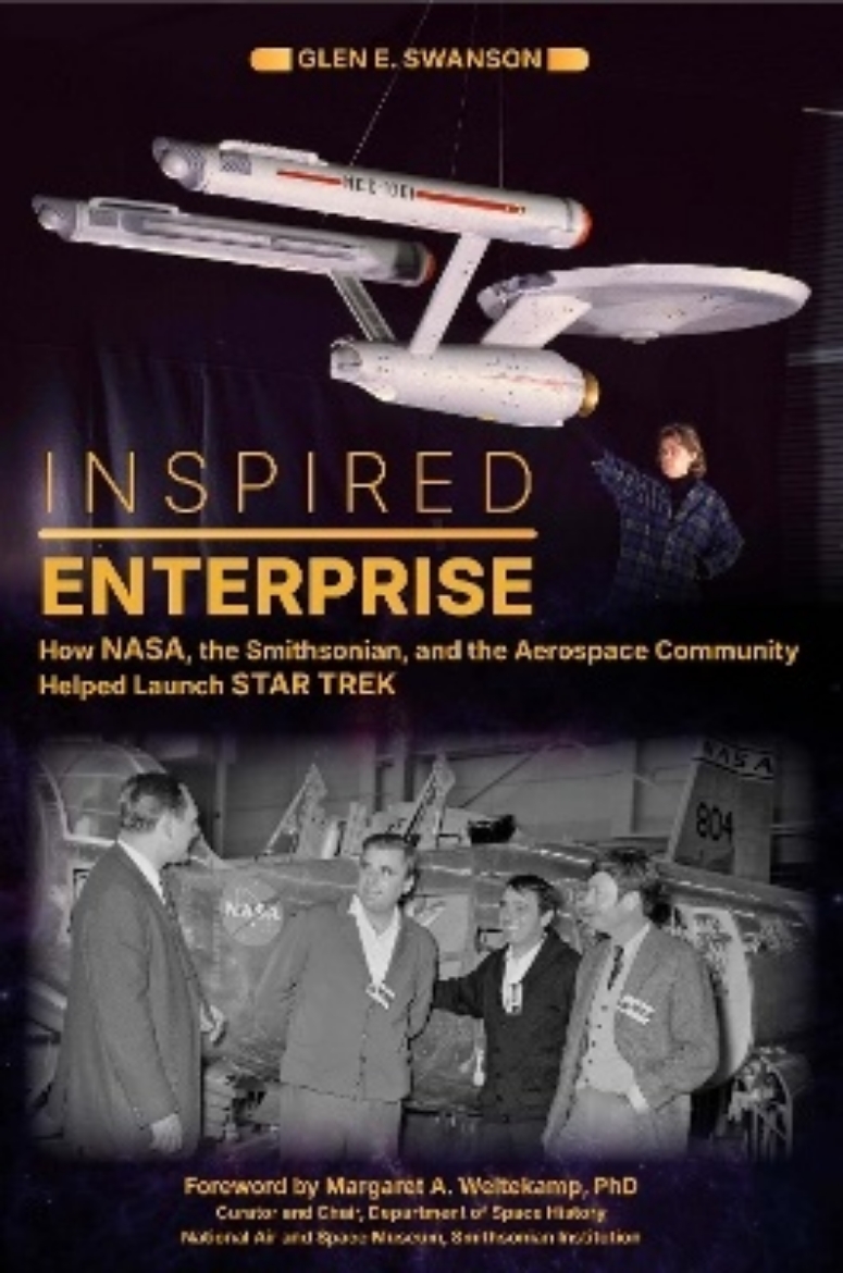 Picture of Inspired Enterprise: How NASA, the Smithsonian, and the Aerospace Community Helped Launch Star Trek