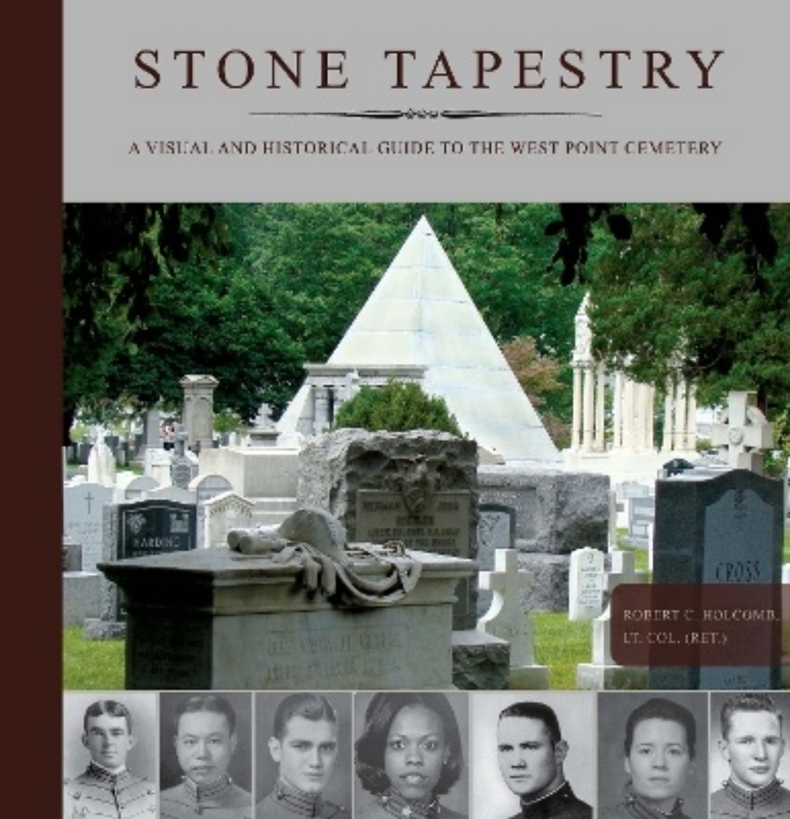 Picture of Stone Tapestry: A Visual and Historical Guide to the West Point Cemetery
