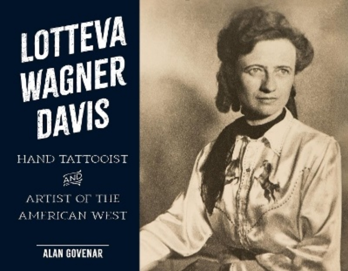 Picture of Lotteva Wagner Davis: Hand Tattooist & Artist of the American West