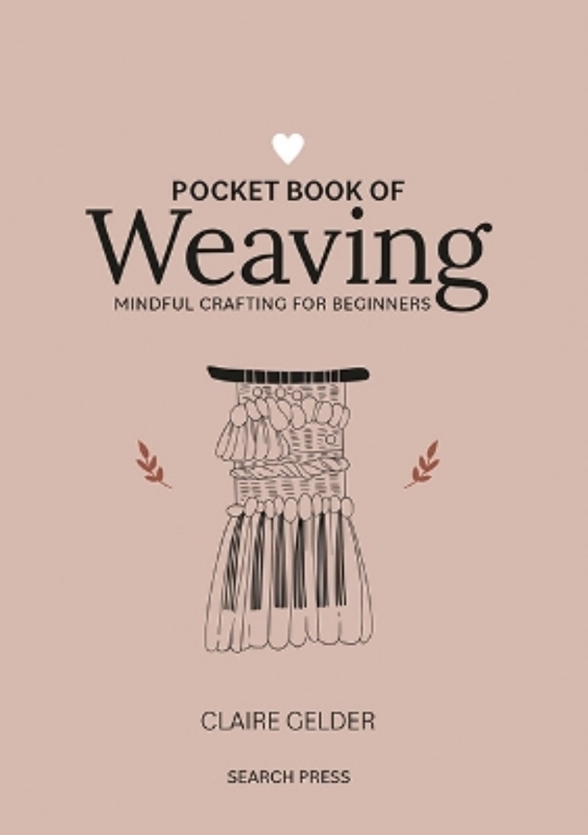 Picture of Pocket Book of Weaving: Mindful crafting for beginners
