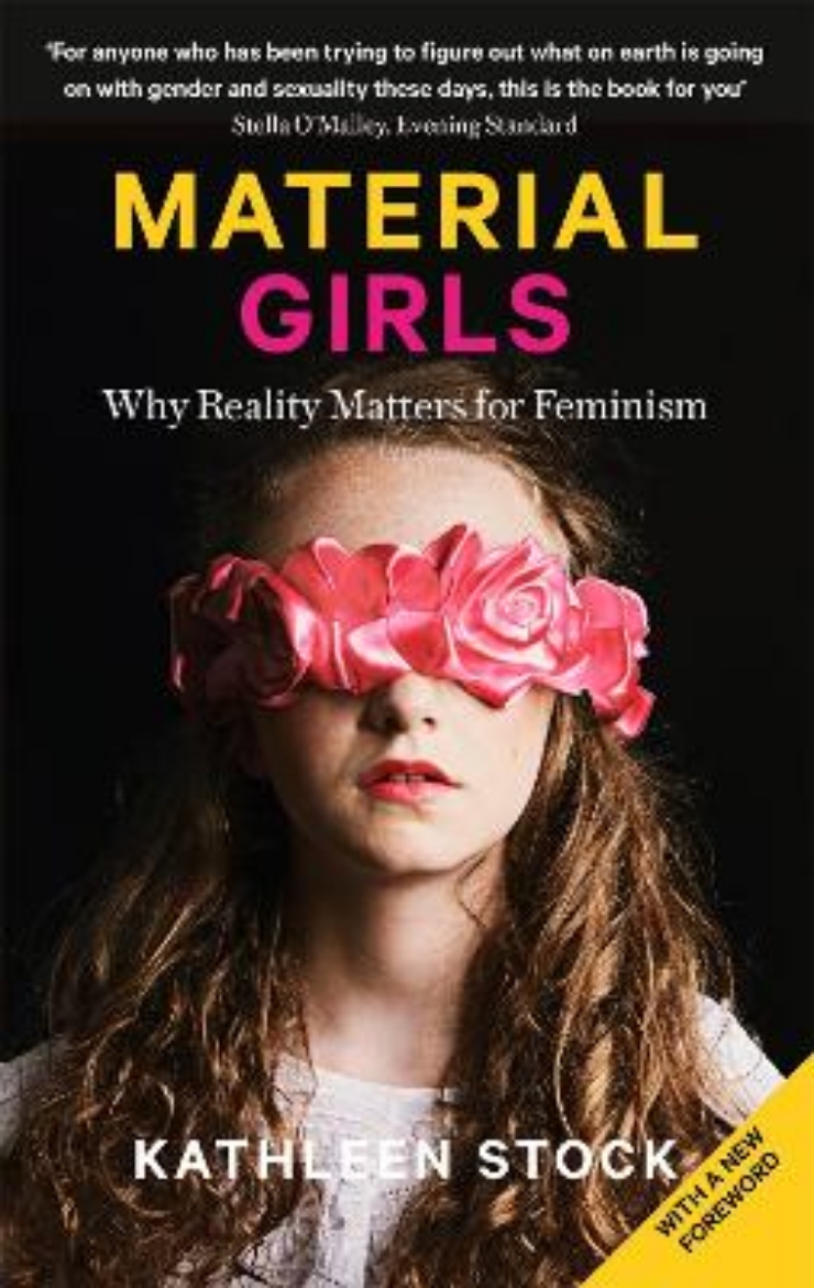 Picture of Material Girls: Why Reality Matters for Feminism