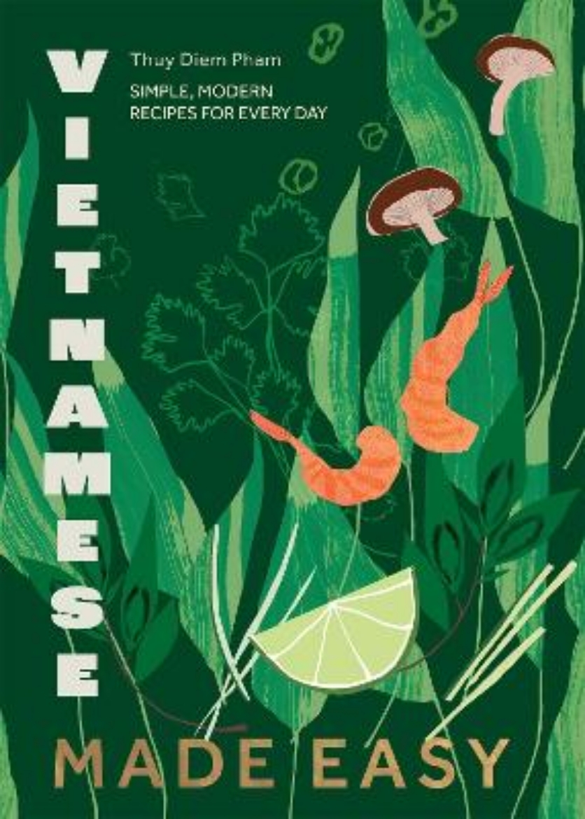Picture of Vietnamese Made Easy: Simple, Modern Recipes for Every Day