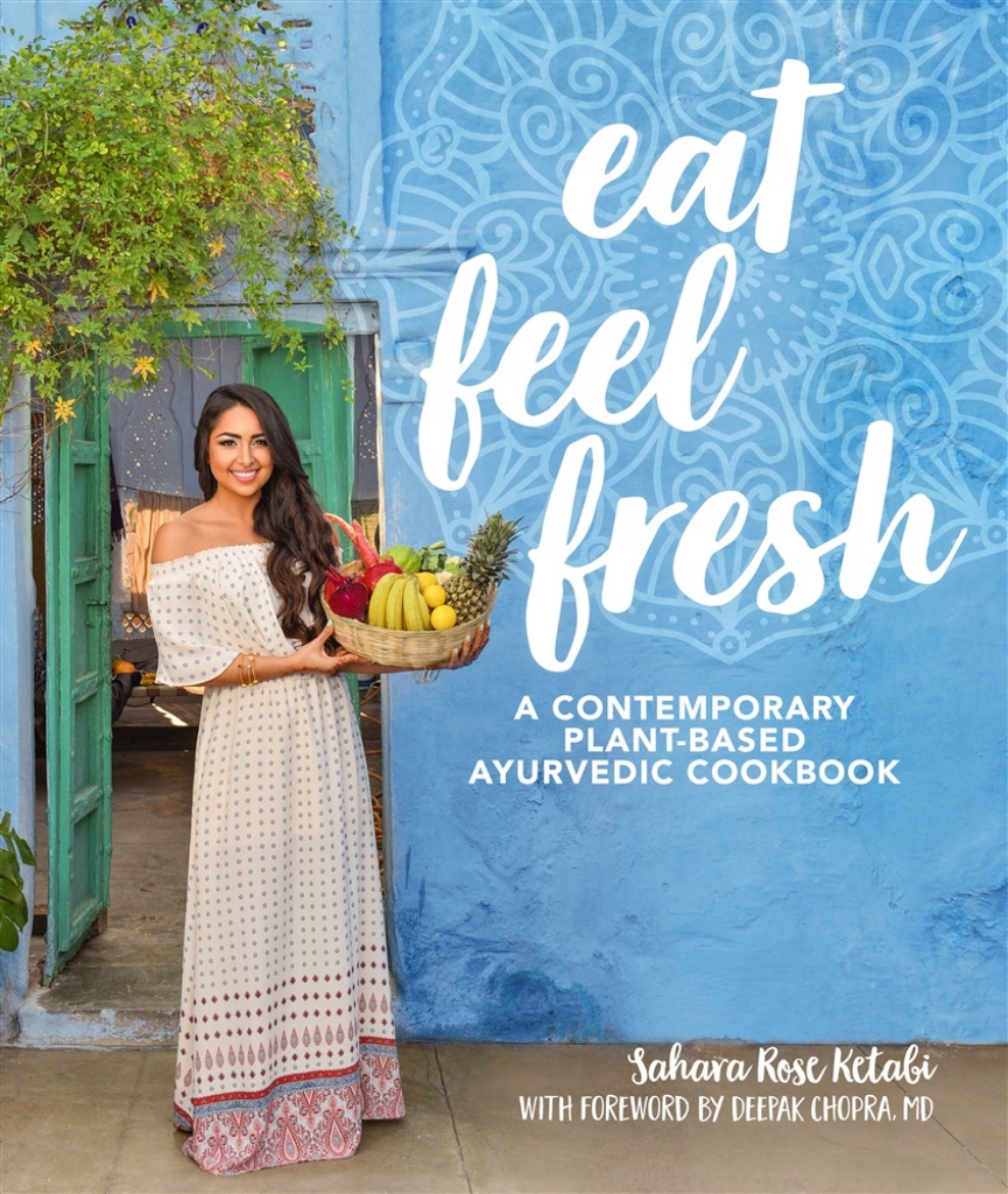 Picture of Eat Feel Fresh: A Contemporary, Plant-Based Ayurvedic Cookbook