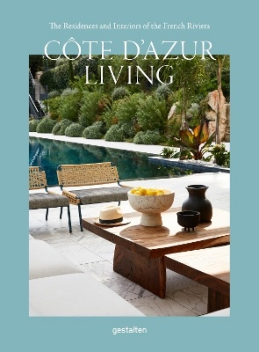Picture of Cote d'Azur Living: The Residences and Interiors of the French Riviera
