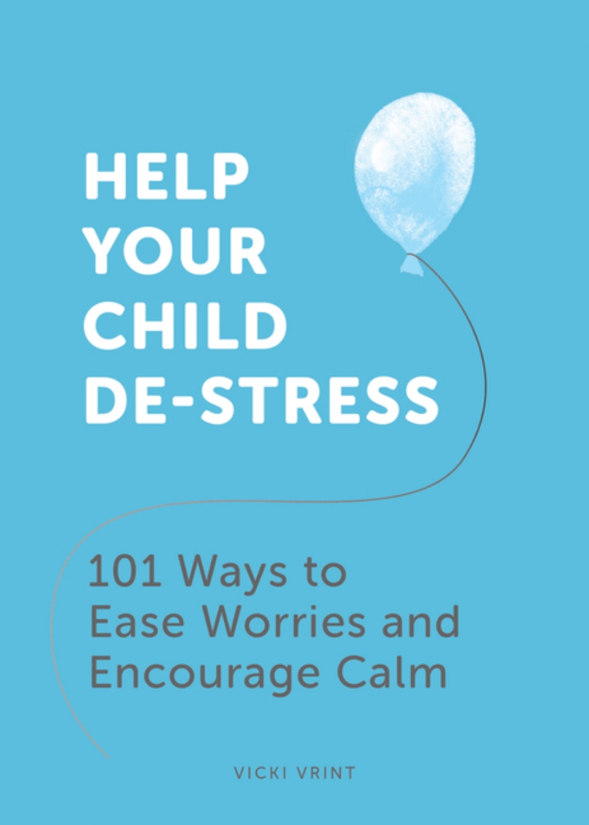 Picture of Help Your Child De-Stress