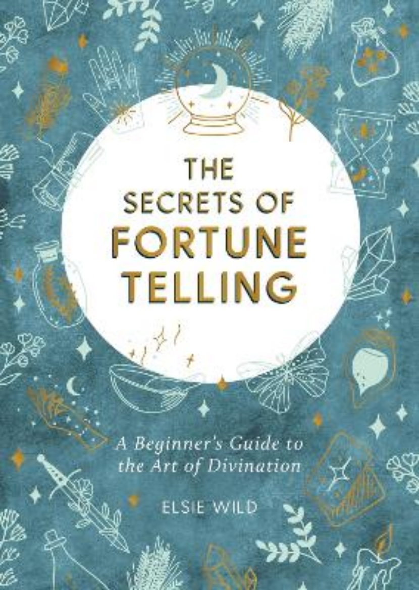 Picture of The Secrets of Fortune Telling: A Beginner's Guide to the Art of Divination