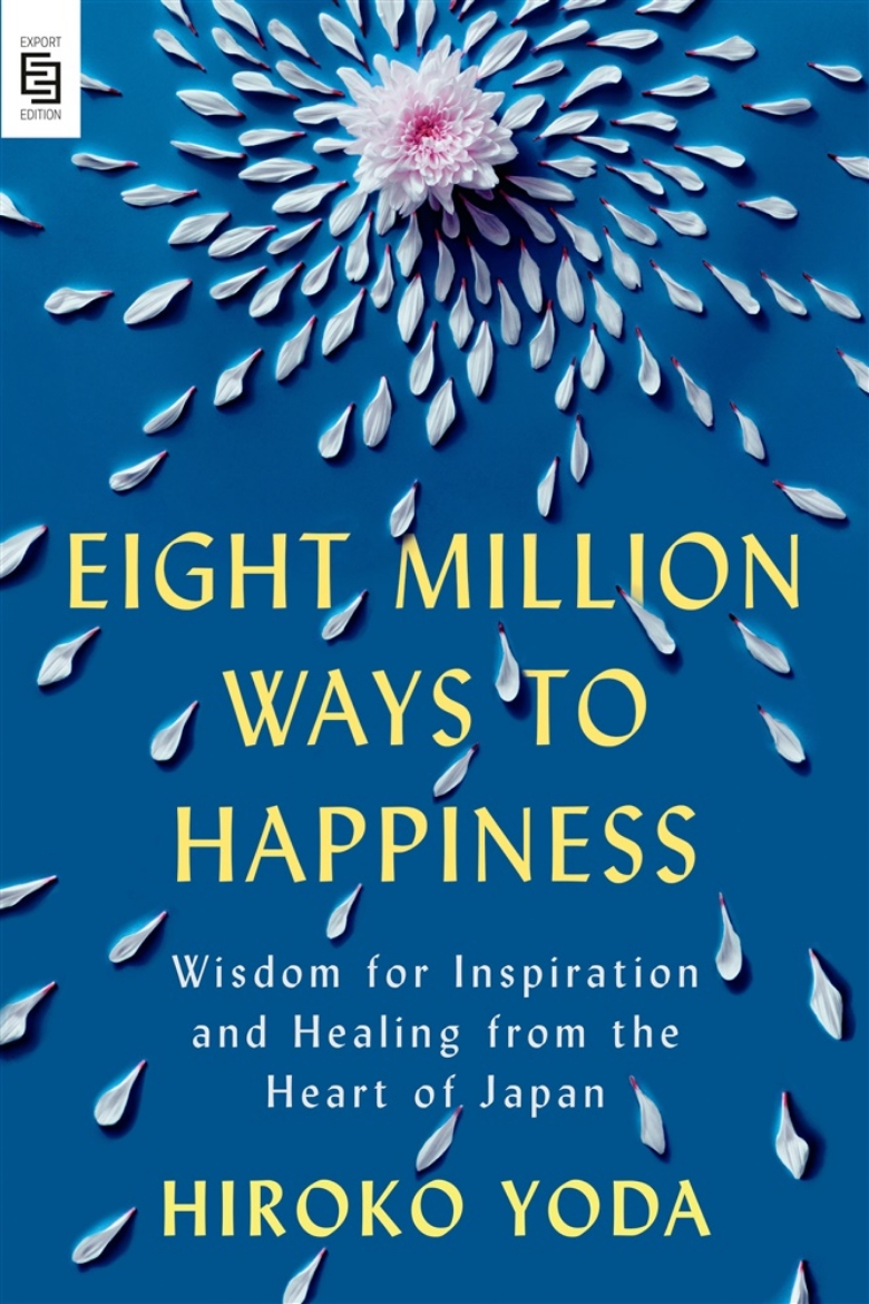 Picture of Eight Million Ways to Happiness