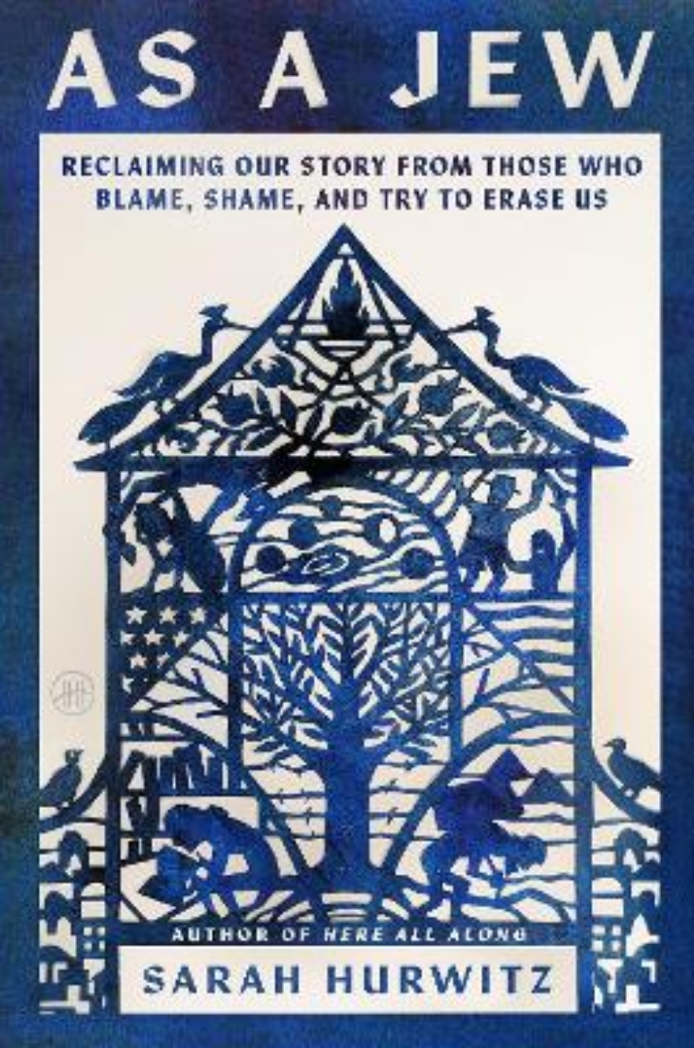 Picture of As a Jew: Reclaiming Our Story from Those Who Blame, Shame, and Try to Erase Us